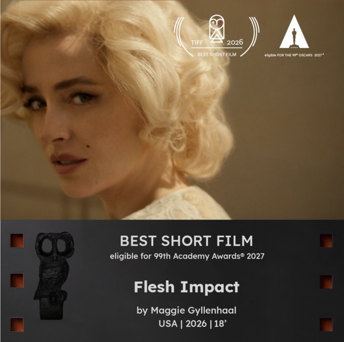 Flesh Impact“ von Maggie Gyllenhaal gewinnt Best Short Film bei TIFF und wird für den Oscar vorgeschlagen