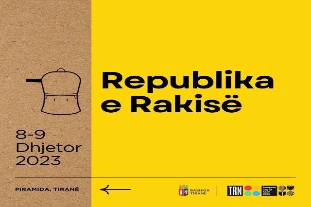 “Republic of Raki” is the Tirana City Hall initiative for the promotion of the typical Albanian drink as part of the cultural heritage