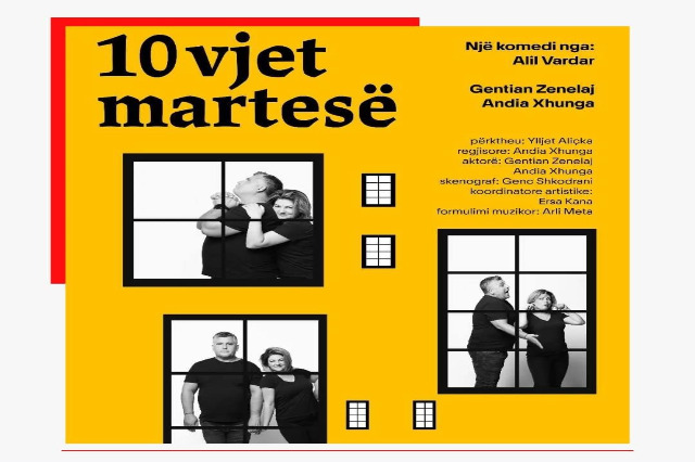 Comedy ’10 Years of Marriage’ comes with a universal theme that reflects the Albanian reality