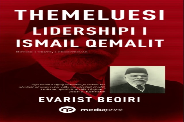 Third Edition of Themeluesi on Ismail Qemali’s Leadership Coming Soon