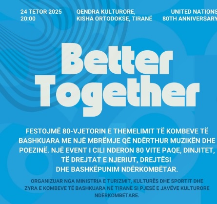 Today the United Nations Marks 80th Anniversary! Festive Concert “Better Together” Held in Tirana