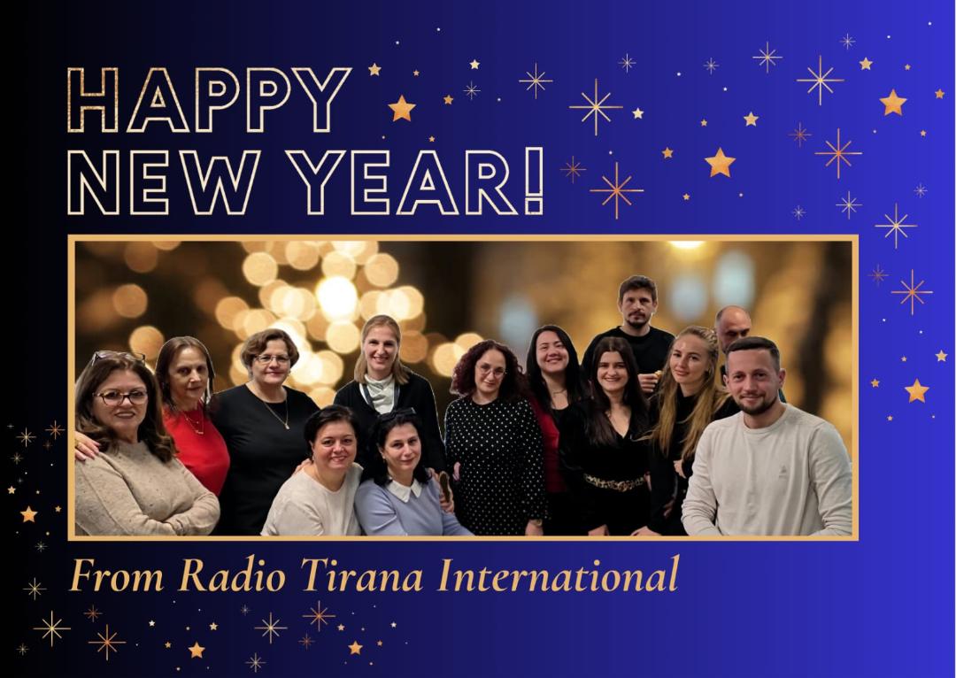 A Bright New Year-Greetings from Radio Tirana International!