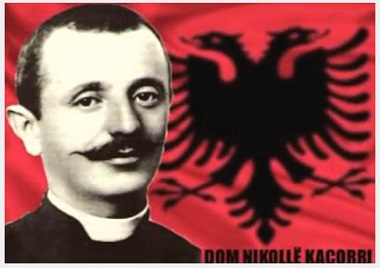 Dom Nikollë Kaçorri, signatory of Independence Act and key figure of Albanian state