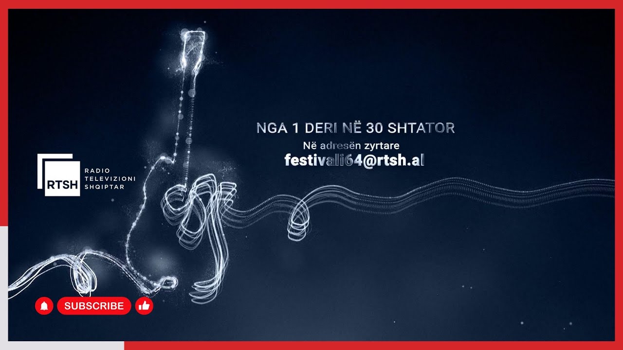 RTSH Şarkı Festivali’ne Başvurular İçin Son 5 Gün!