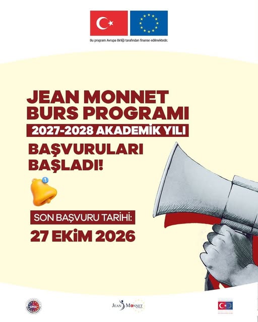 Jean Monnet Burs Programı 2027-2028 Akademik yılı başvuruları başladı