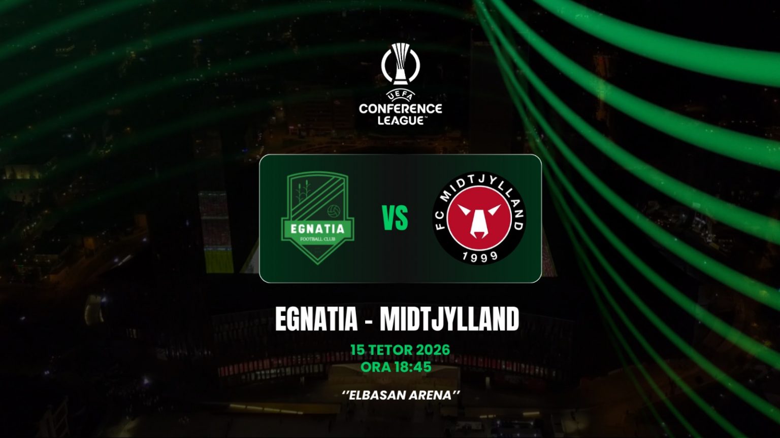 Egnatia-Midtjylland maçı Elbasan Arena’ya alındı